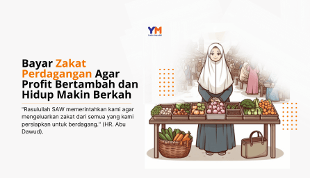 Bayar Zakat Perdagangan - Profit Bertambah Hidup Makin Berkah